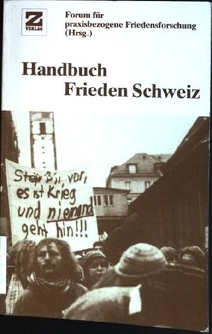 Bild des Verkufers fr Handbuch Frieden Schweiz. zum Verkauf von books4less (Versandantiquariat Petra Gros GmbH & Co. KG)