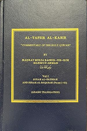 Bild des Verkufers fr Al-Tafsir Al-Kabir: Commentary of the Holy Qur'an, Vol. 1: Surah al-Fatihah and Surah al Baqarah (Verses 1-83) zum Verkauf von Object Relations IOBA PBFA