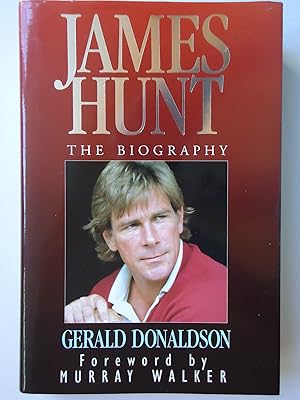 Seller image for JAMES HUNT. The Biography for sale by GfB, the Colchester Bookshop