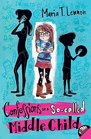 Seller image for Confessions of a So-called Middle Child for sale by Reliant Bookstore