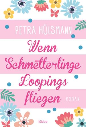 Wenn Schmetterlinge Loopings fliegen: Roman (Hamburg-Reihe, Band 2)