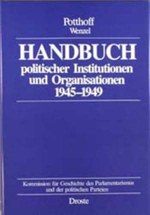 Bild des Verkufers fr Handbuch politischer Institutionen und Organisationen 1945-1949 zum Verkauf von Studibuch