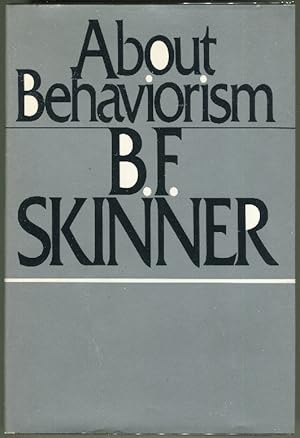 Imagen del vendedor de About Behaviorism a la venta por Evening Star Books, ABAA/ILAB