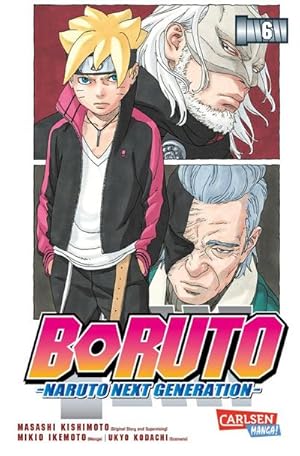 Imagen del vendedor de Boruto - Naruto the next Generation 6 : Die actiongeladene Fortsetzung des Ninja-Manga Naruto a la venta por Smartbuy
