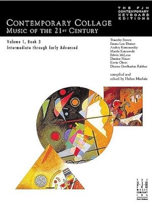 Seller image for Contemporary Collage -- Music of the 21st Century, Vol 1 Bk 3 for sale by Smartbuy