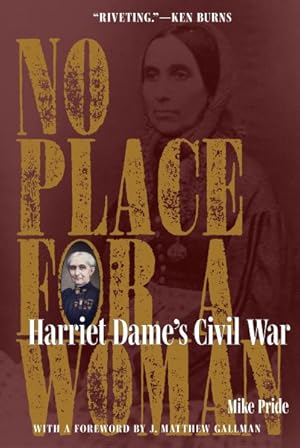 Immagine del venditore per No Place for a Woman : Harriet Dame's Civil War venduto da GreatBookPrices