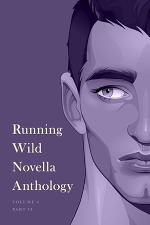 Image du vendeur pour Running Wild Novella Anthology mis en vente par GreatBookPrices