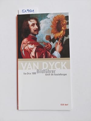 Image du vendeur pour Van Dyck 1999. Bildfhrer durch die Ausstellungen. Bruno Verbergt mis en vente par Versandantiquariat Claudia Graf