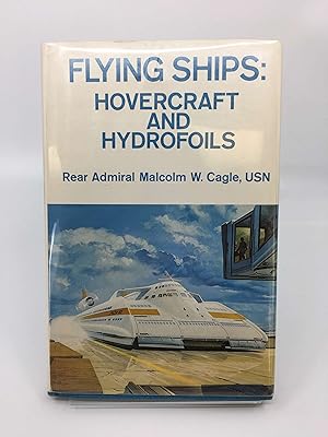 Flying Ships:Hovercraft and Hydrofoils
