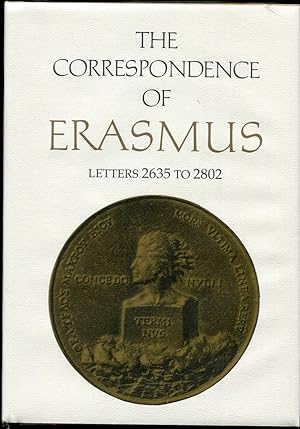 Seller image for The Correspondence of Erasmus: Letters 2635 to 2802, Volume 19 for sale by Leaf and Stone Books