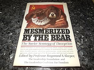 Mesmerized by the Bear: The Soviet Strategy of Deception