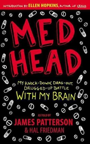 Seller image for Med Head : My Knock-Down, Drag-Out, Drugged-Up Battle With My Brain for sale by GreatBookPrices