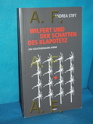 Bild des Verkufers fr Wilfert und der Schatten des Klapotetz : ein Sdsteiermark-Krimi (Literatur Nr. 35) zum Verkauf von Antiquarische Fundgrube e.U.