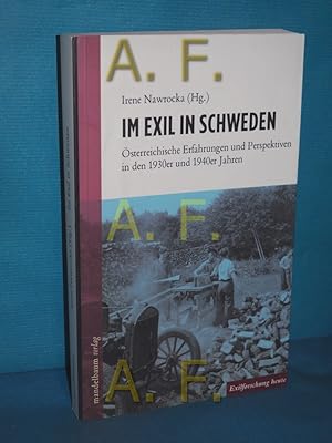 Imagen del vendedor de Im Exil in Schweden : sterreichische Erfahrungen und Perspektiven in den 1930er und 1940er Jahren (Exilforschung heute Band 3) hrsg. von Irene Nawrocka. Unter Mitarb. von Simon Usaty / a la venta por Antiquarische Fundgrube e.U.