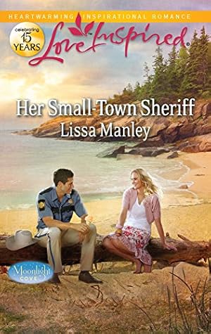 Immagine del venditore per Her Small-Town Sheriff (Moonlight Cove, 3) venduto da Reliant Bookstore