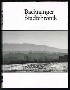 Backnanger Stadtchronik. -