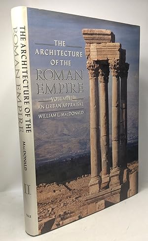 The Architecture of the Roman Empire: An Urban Appraisal VOLUME II
