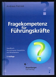 Bild des Verkufers fr Fragekompetenz fr Fhrungskrfte: Handbuch fr wirksame Gesprche mit Mitarbeitern. - zum Verkauf von Libresso Antiquariat, Jens Hagedorn