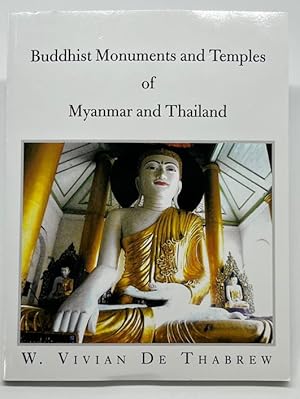 Bild des Verkufers fr Buddhist Monuments and Temples of Myanmar and Thailand zum Verkauf von Dungeness Books, ABAA