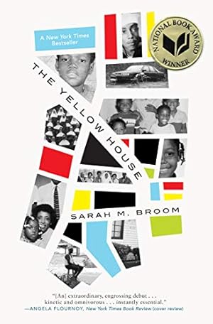 The Yellow House: A Memoir (2019 National Book Award Winner) by Sarah M. Broom