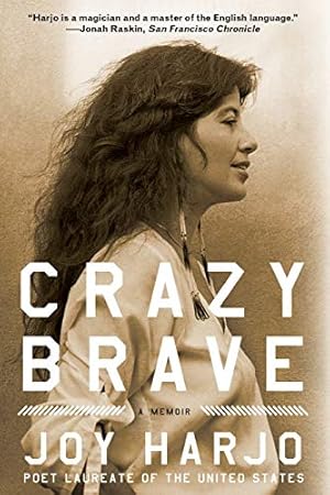 Crazy Brave: A Memoir