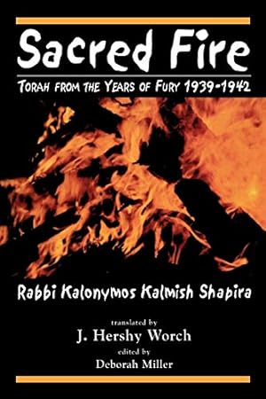 Seller image for Sacred Fire: Torah from the Years of Fury 1939-1942 for sale by LibroWorld