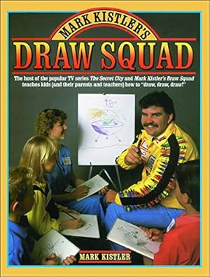 Mark Kistler's Draw Squad