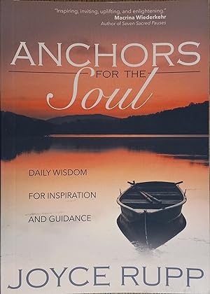 Imagen del vendedor de Anchors for the Soul: Daily Wisdom for Inspiration and Guidance a la venta por The Book House, Inc.  - St. Louis