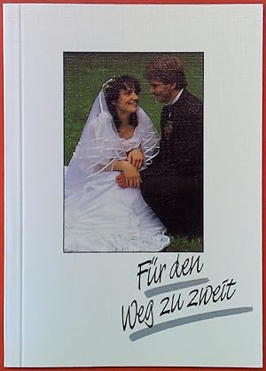 Seller image for Fr den Weg zu zweit - 2. Auflage for sale by biblion2
