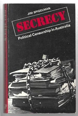 Seller image for Secrecy: Political Censorship in Australia. for sale by City Basement Books