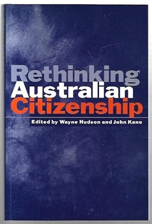 Bild des Verkufers fr Rethinking Australian Citizenship. zum Verkauf von City Basement Books