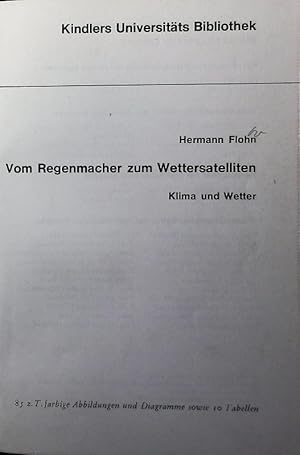 Seller image for Vom Regenmacher zum Wettersatelliten. Klima und Wetter. for sale by Antiquariat Bookfarm