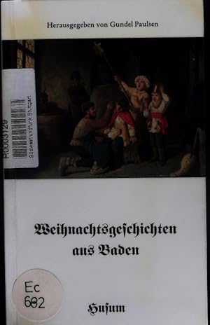 Bild des Verkufers fr Weihnachtsgeschichten aus Baden. zum Verkauf von Antiquariat Bookfarm