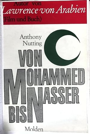 Bild des Verkufers fr Von Mohammed bis Nasser. Eine Geschichte der Araber. zum Verkauf von Antiquariat Bookfarm