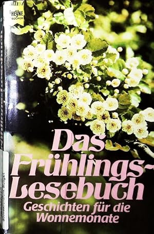 Seller image for Das Frhlings-Lesebuch. Geschichten fr die Wonnemonate. for sale by Antiquariat Bookfarm