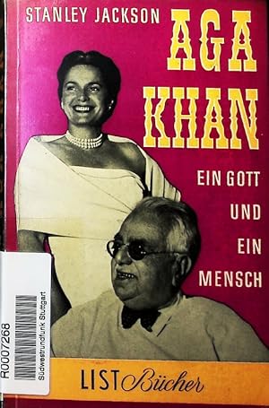 Imagen del vendedor de Aga Khan. Ein Gott und ein Mensch. a la venta por Antiquariat Bookfarm