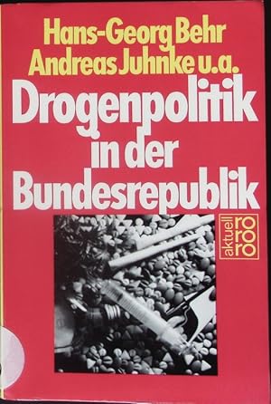 Image du vendeur pour Drogenpolitik in der Bundesrepublik. mis en vente par Antiquariat Bookfarm