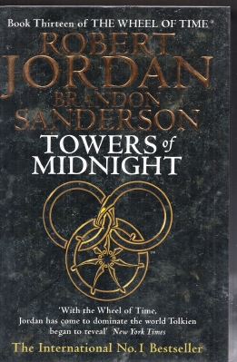 Imagen del vendedor de Towers Of Midnight (+ facsimile sinature of Jordan) a la venta por COLD TONNAGE BOOKS