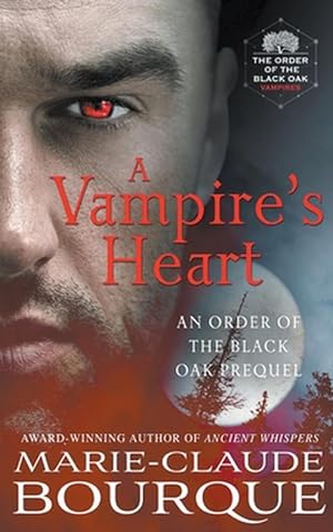 Bild des Verkufers fr A Vampire's Heart: An Order of the Black Oak Prequel (Paperback) zum Verkauf von Grand Eagle Retail