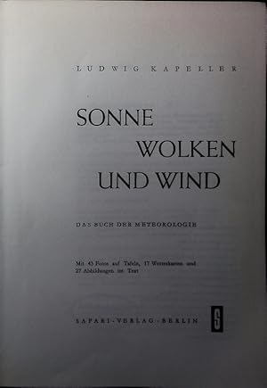 Bild des Verkufers fr Sonne, Wolken und Wind. Das Buch der Meteorologie. zum Verkauf von Antiquariat Bookfarm