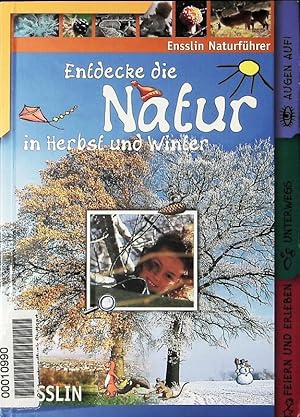 Seller image for Entdecke die Natur in Herbst und Winter. for sale by Antiquariat Bookfarm