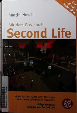 Seller image for Mit dem Bus durch Second Life. for sale by Antiquariat Bookfarm