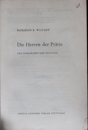 Seller image for Die Herren der Prrie. Der Todeskampf der Indianer. for sale by Antiquariat Bookfarm