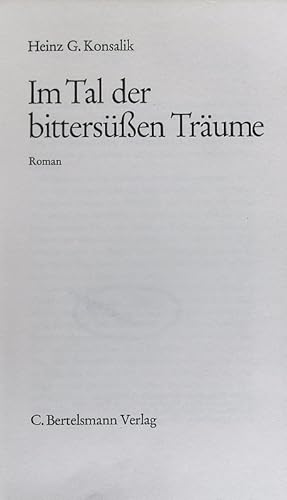 Bild des Verkufers fr Im Tal der bittersen Trume. Roman. zum Verkauf von Antiquariat Bookfarm