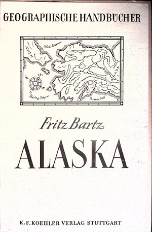 Bild des Verkufers fr Alaska. zum Verkauf von Antiquariat Bookfarm