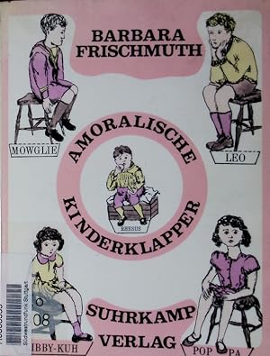 Seller image for Amoralische Kinderklapper. for sale by Antiquariat Bookfarm