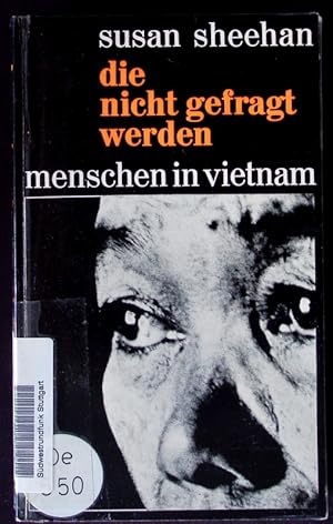 Bild des Verkufers fr Die nicht gefragt werden. Menschen in Vietnam. zum Verkauf von Antiquariat Bookfarm