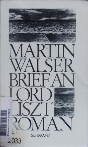 Bild des Verkufers fr Brief an Lord Liszt. Roman. zum Verkauf von Antiquariat Bookfarm