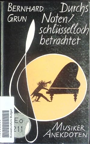 Immagine del venditore per Durchs Notenschlsselloch betrachtet. venduto da Antiquariat Bookfarm