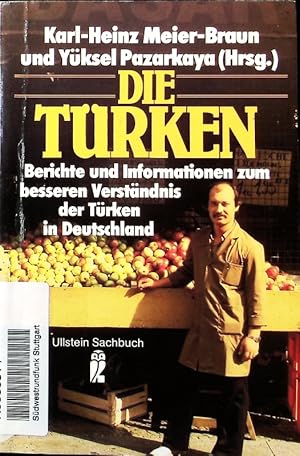 Seller image for Die Trken. Berichte und Informationen zum besseren Verstndnis der Trken in Deutschland. for sale by Antiquariat Bookfarm